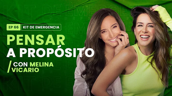 Pensar a propsito con Melina Vicario | Kit de Emer...