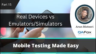 Real Devices versus Emulators/Simulators (Mobile Testing - Part 15) screenshot 3