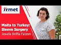 From malta to turkey sleeve surgery at irmet in maltese  rmet hospital  stanbul