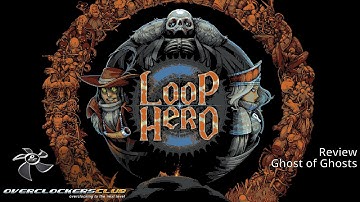 Loop Hero - Ghost of Ghosts