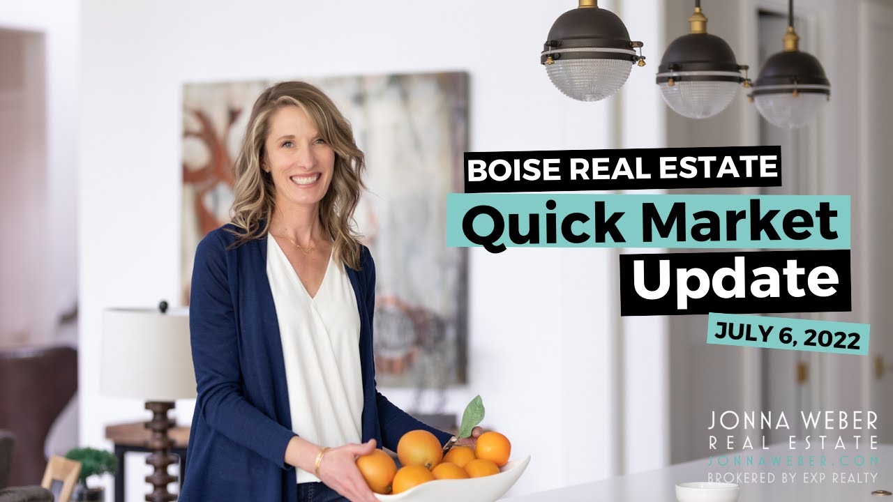 Boise Idaho Real Estate Market Update July 6, 2022 YouTube