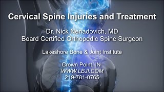 Cervical Spine Injuries and Treatments Dr. Nick Nenadovich