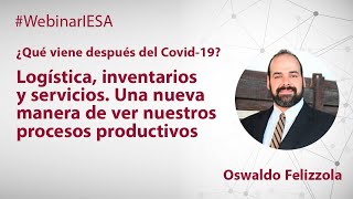 Qué viene después del COVID-19? Logística, inventarios y servicios