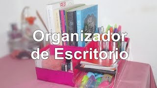 DIY • Organizador de Escritorio • Ordena tus útiles