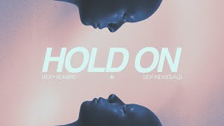Nicky Romero & Sick Individuals - Hold On (Official Lyric Video)