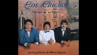 08-Los Chichos-Lucharé (Remasterd) 1987