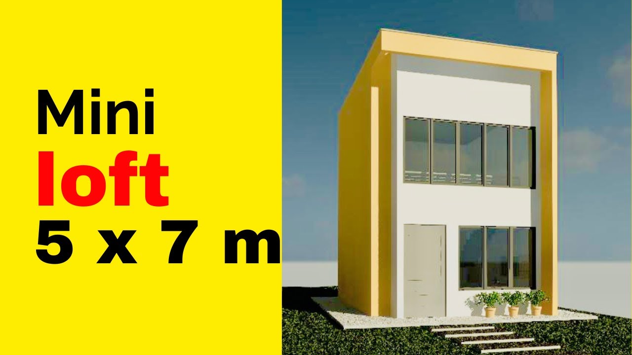 Mini Loft de 5x7 m - Pequeno Loft 5 x 7 m | #Ep. 02 - YouTube