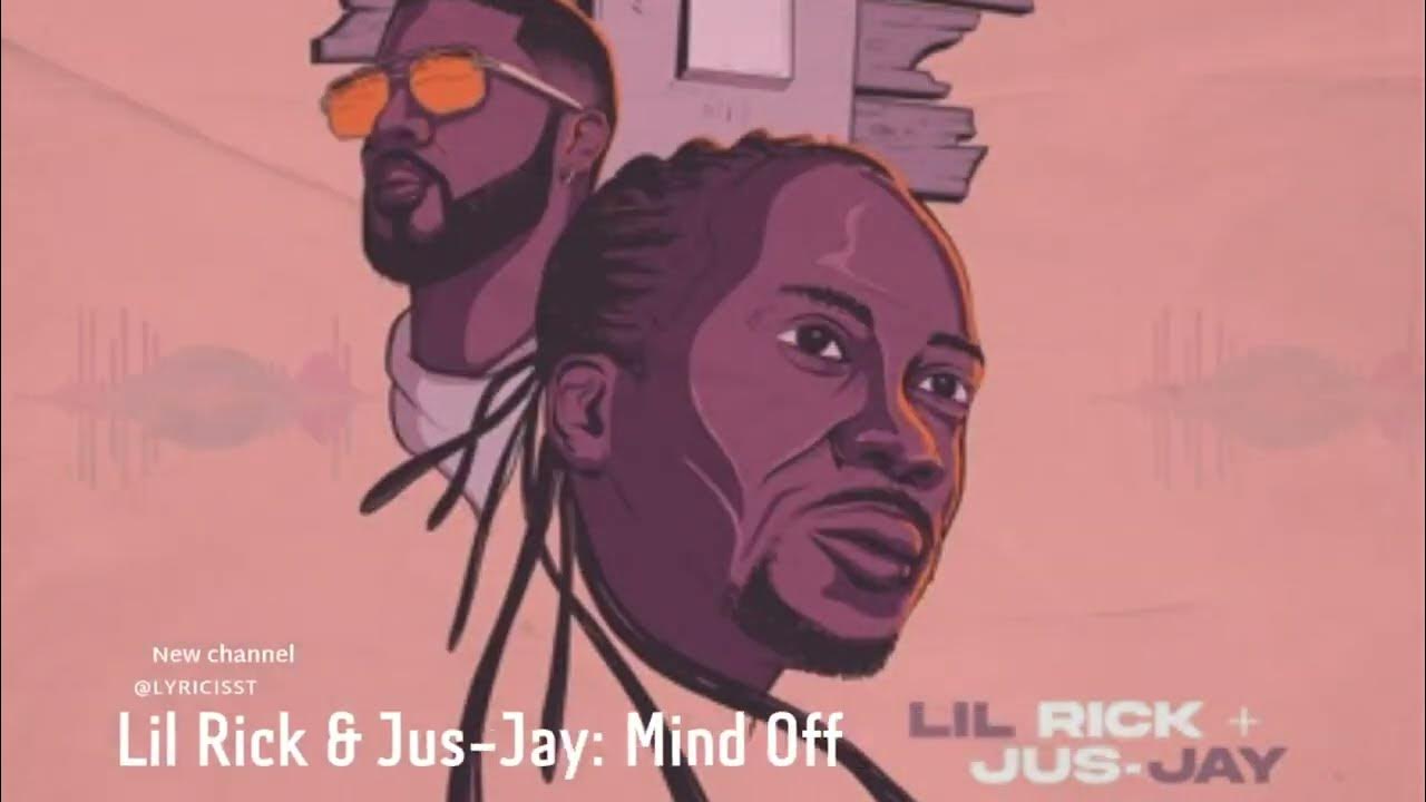 Lil Rick & Jus-Jay: Mind Off Lyric video by:@JoDLyricisst (karaoke version) Lil Rick & Jus-Jay: Mind Off Lyric video by:@JoDLyricisst (karaoke version)