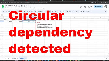 Solving Circular Dependency Issues in Google Sheets Step by Step Guide