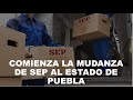 Soy Docente: COMIENZA LA MUDANZA DE SEP AL ESTADO DE PUEBLA