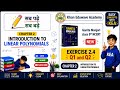 Class 9 Maths Chapter 2 Exercise 2.4 Q1 & Q2 I Linear Growth and Linear Dacay l @KhanEduwaveAcademy