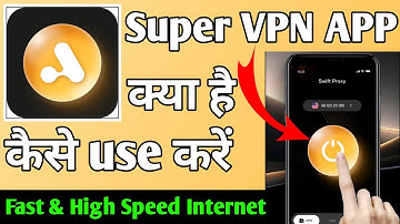 Swift Proxy VPN APP kaise use kare । How to use Swift Proxy VPN APP । Swift Proxy VPN APP review
