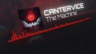 CANTERVICE  The Machine