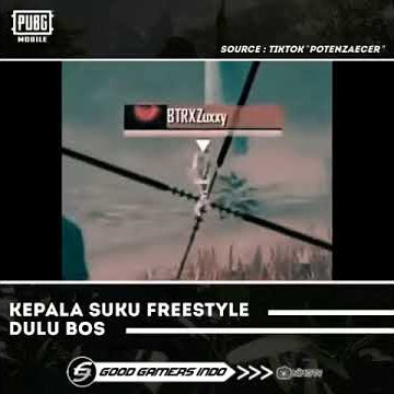 STORY WA PUBG 30 DETIK | ZUXXY KEPALA SUKU FREESTYLE DULU BOSS