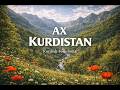 AX Kurdistan Strana Kurdî Ya Dilsoz 2026 Kurdish Folk Song FecriusStory