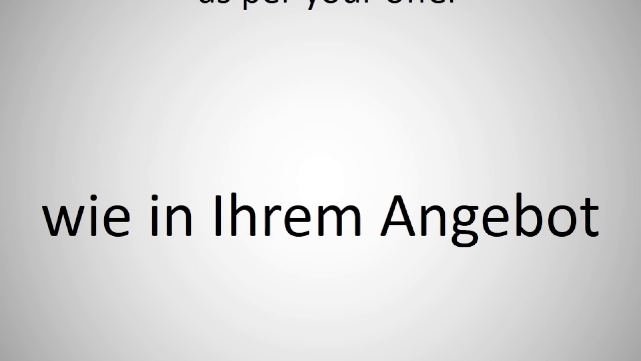 To Offer Deutsch To Offer Deutsch