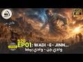 S26 EP01: Wadi e Jinn | Wadi e Bedah | Finding History | End of Times | Imam Mahdi | Makkah | Madina