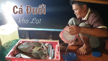Cá Đuối Kho Lạt, Bữa Cơm Trên Biển Khi Trời Về Đêm | Ngư Dân Miền Tây #206