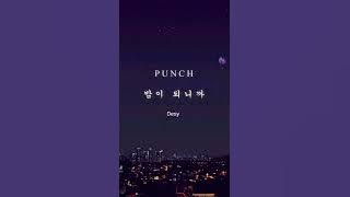 PUNCH 펀치 - WHEN NIGHT FALLS By DESY #shorts #punch #desy