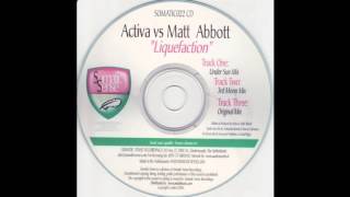 Activa vs Matt Abbott ‎– Liquefaction (Under Sun Mix) Resimi
