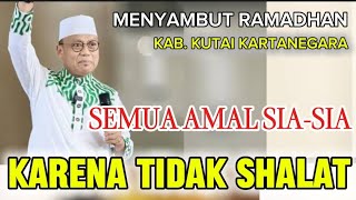 USTADZ DASAD LATIF TERBARU SEMUA AMAL AKAN SIA SIA KARENA TIDAK SHALAT KUTAI KARTA NEGARA