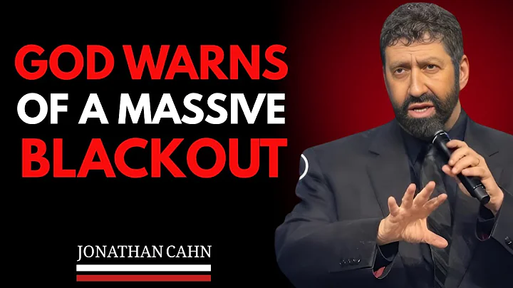 CHOSEN ONE, MASSIVE BLACKOUT IS ANNOUNCED BY GOD – IT’S HAPPENING || JONATHAN CAHN || BEST SPEECH