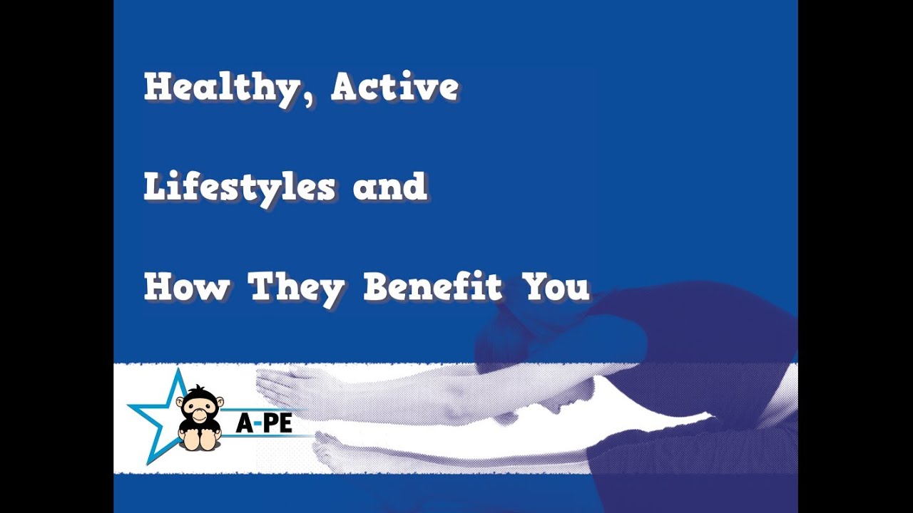 GCSE PE Healthy, Active Lifestyle and How They Benefit You Edexcel ...