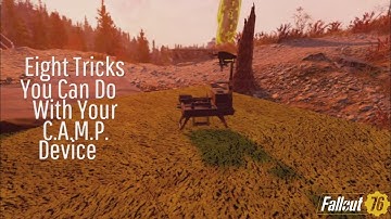 Fallout 76 Camp Tutorial | Eight Tricks You Can Do With Your Camp Device | Guide // Building // Tips