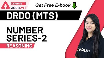 Number Series (Part 2) | Reasoning for DRDO MTS | Defence Adda247
