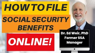 How to FILE for Social Security Benefits ONLINE! Former SSA Manager EXPLAINS! by Dr. Ed Weir, PhD, Former Social Security Manager 1,639 views 1 month ago 3 minutes, 48 seconds