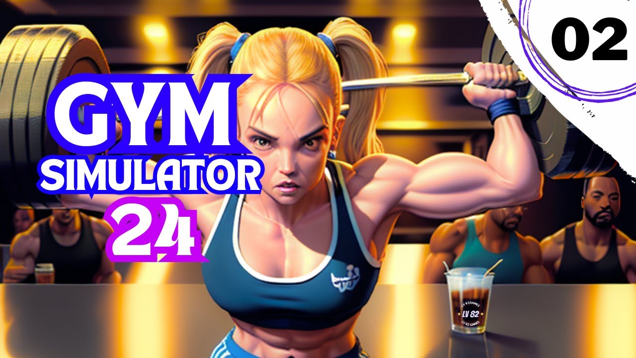 Gym Sim Gym Simulator 24 #2 - Abri um Vitamim Bar na academia Nova - Gameplay ...