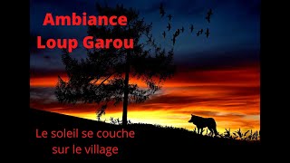 Loup Garou I JEU I AMBIANCE I Pendant la nuit