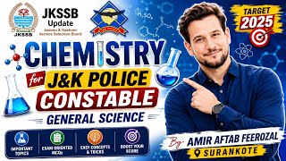 J&amp;K Police Constable Exam 2026 : Chemistry (General Science) || JKSSB EXAM 2026 || J&amp;K Police Exam