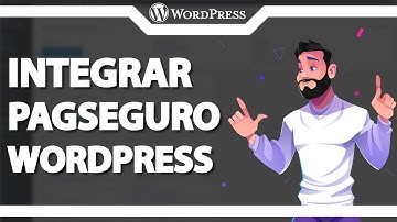 Como integrar o Pagseguro no WordPress (Rápido e Fácil) 2023
