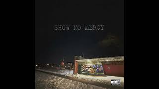 Ot The Real  Show No Mercy  Album