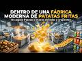Dentro de una fábrica moderna de patatas fritas|De patatas frescas a aperitivos crujientes y dorados