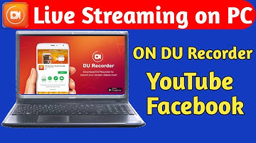 How to live streaming on YouTube | Live streaming on DU Recorder On PC| Full tutorial |