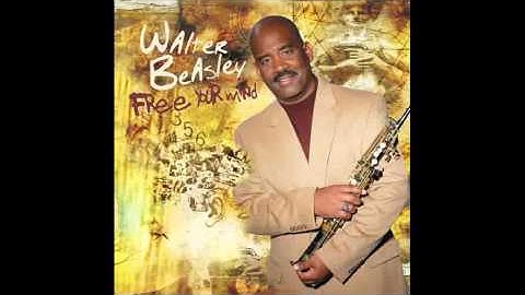Walter Beasley - Oh Yeah