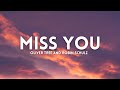 Oliver Tree and Robin Schulz - Miss You (Lyrics)