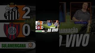 SAN LORENZO DIMINUIU EM CIMA DO SANTOS #copasulamericana #santosFC