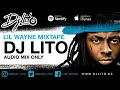 LIL Wayne DJ Mixtape | DJ Lito Club DJ 🎧