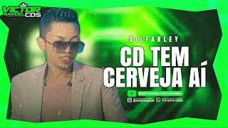 SILFARLEY | CD TEM CERVEJA AÍ | 3 MÚSICAS NOVAS | MAIO 2024