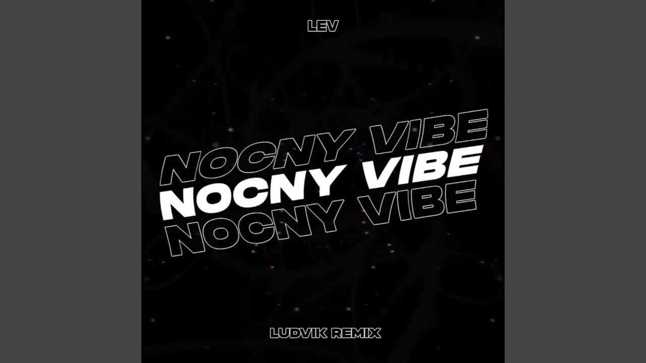 NOCNY VIBE