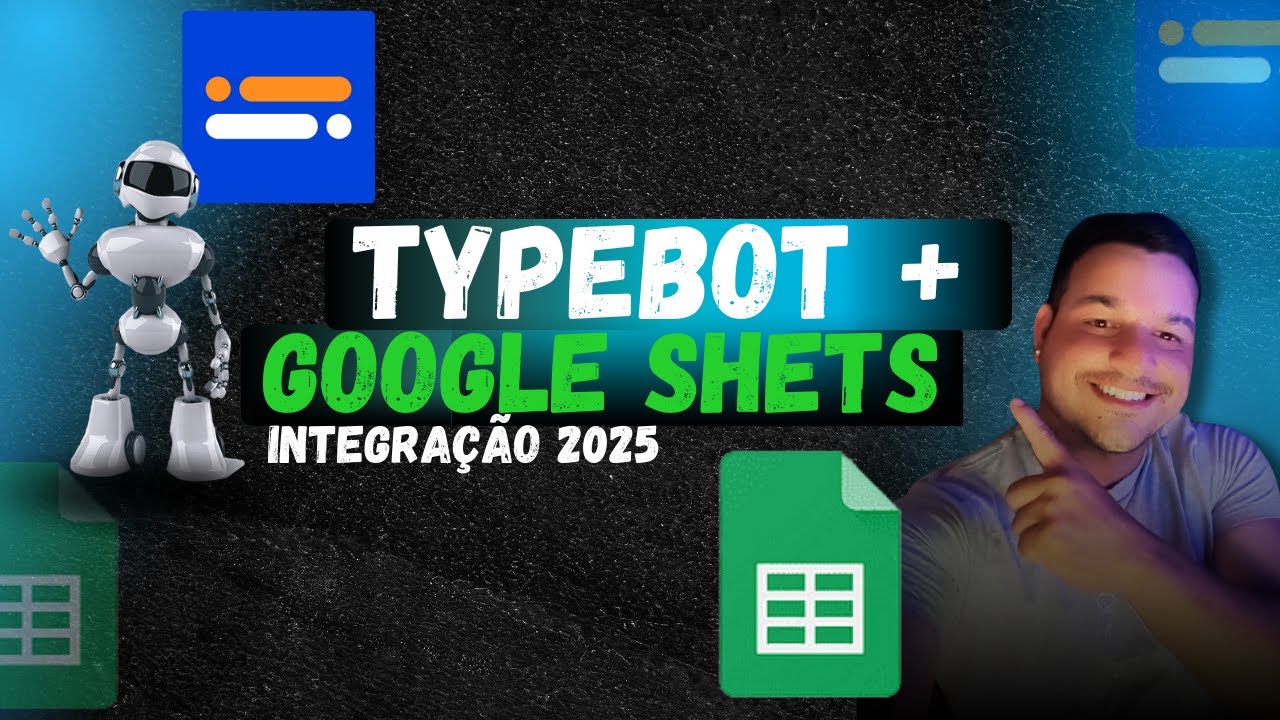 Como Integrar Typebot ao Google Sheets [ATUALIZAÇÃO 2025] - YouTube
