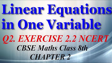 Linear Equations in One Variable - Maths Class 8th - Ex 2.2 - Question 2 - Chapter 2 - NCERT - CBSE