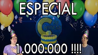 Especial 1.000.000 suscriptores | CdeCiencia