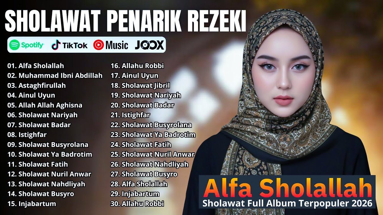 SHOLAWAT PENYEJUK HATI FULL ALBUM | Alfa Sholallah, Muhammad Ibni Abdillah, Ainul Uyun | Viral 2026