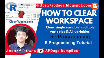 R#21 How to clear workspace in R Programming (new) | APDaga | DumpBox