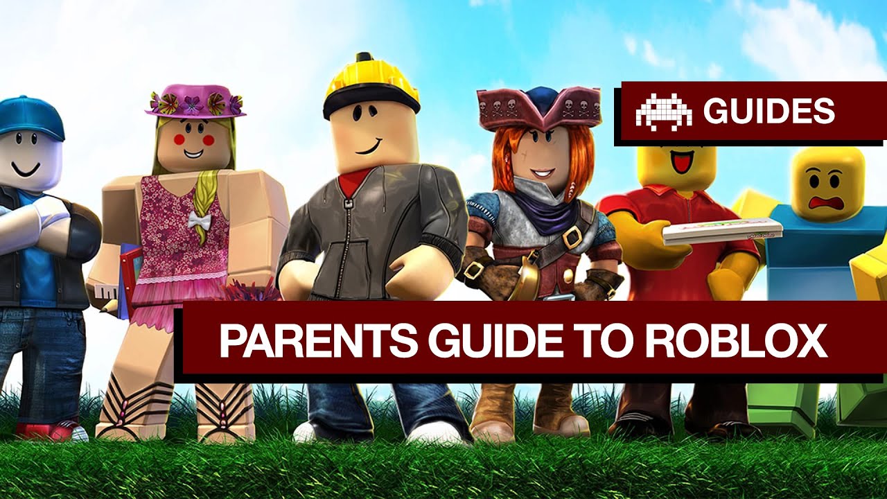 Parents' Ultimate Guide to Roblox