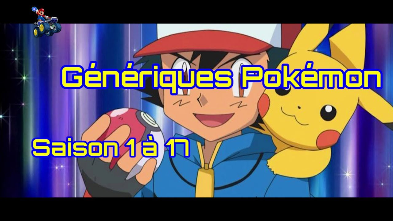 Gnriques Pokmon   Saison 1  17 Vido HD  Paroles